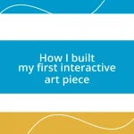 How I built my first interactive art piece