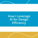 How I Leverage AI for Design Efficiency