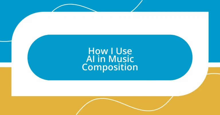 How I Use AI in Music Composition