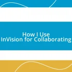 How I Use InVision for Collaborating