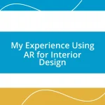 My Experience Using AR for Interior Design