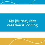 My journey into creative AI coding