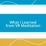 What I Learned from VR Meditation