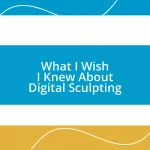 What I Wish I Knew About Digital Sculpting