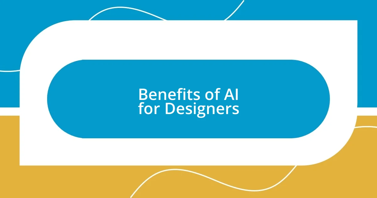 Benefits of AI for Designers