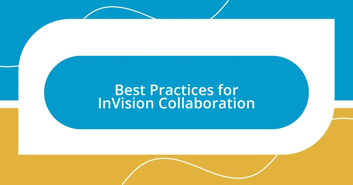 Best Practices for InVision Collaboration